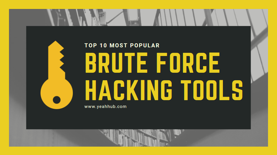 Brute Force Hacking Tools