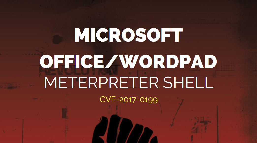 RCE] Exploitation of Microsoft Office/WordPad – CVE-2017-0199 [Tutorial] -  Yeah Hub
