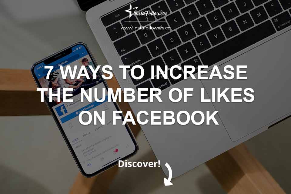 7-ways-to-increase-the-number-of-likes-on-facebook